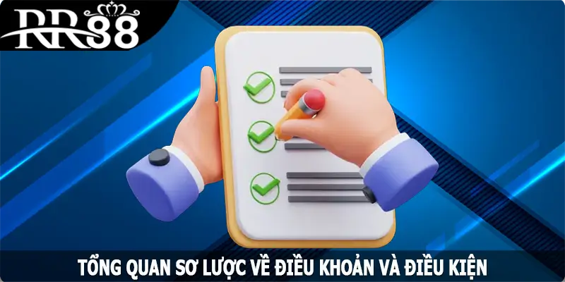 Tổng quan sơ lược về điều khoản và điều kiện của RR88